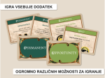 Igra je v angleškem jeziku, video razlaga pravil v slovenščini ter slovenska pravila in prevodi kart so na voljo v elektronski obliki spodaj. O IGRI V igri