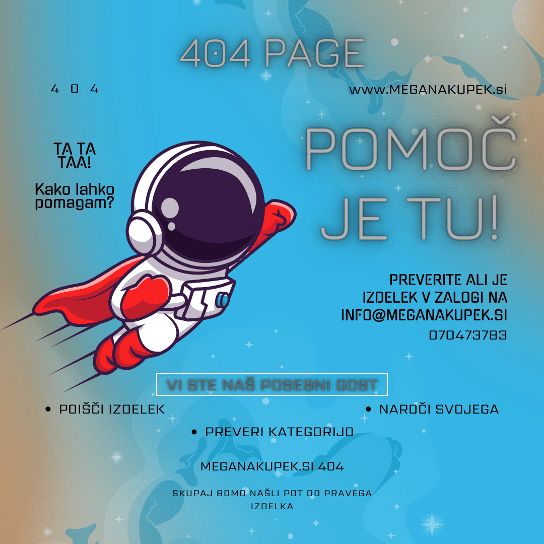Ups! Zgleda, da smo zgrešili pot! Ampak ne skrbite, vaša pustolovščina na Meganakupek.si se šele začenja!